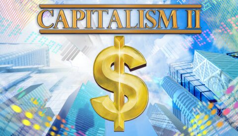 Capitalism 2 Free Download