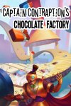 Captain Contraption's Chocolate Factory Free Download