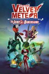 Captain Velvet Meteor: The Jump+ Dimensions Free Download