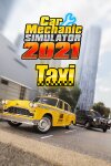 Car Mechanic Simulator 2021 - Taxi DLC Free Download