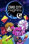 Card City Nights 2 Free Download