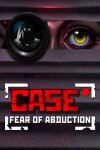 CASE RECORDS: Fear of Abduction Free Download