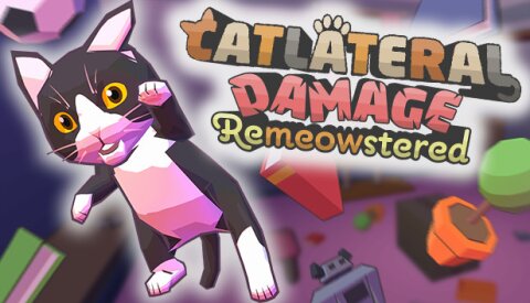 Catlateral Damage: Remeowstered Free Download