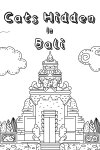 Cats Hidden in Bali Free Download