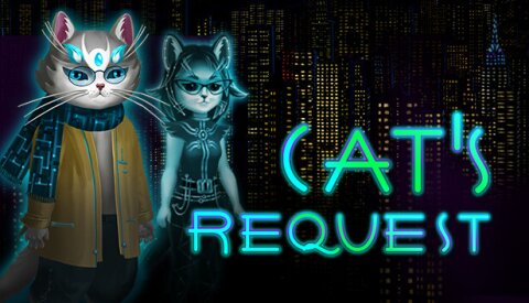 Cat's Request Free Download