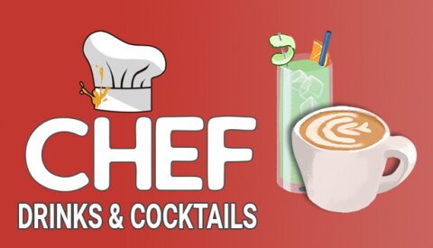 Chef: Cocktails & Drinks Free Download