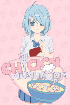 Chick'n Mushroom Soup Free Download