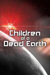 Children of a Dead Earth Free Download