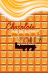 Chocolate makes you happy 3 Free Download