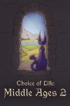 Choice of Life: Middle Ages 2 Free Download