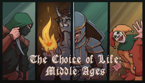 Choice of Life: Middle Ages Free Download