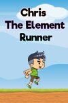 Chris - The Element Runner Free Download