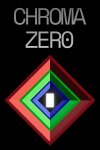 Chroma Zero Free Download