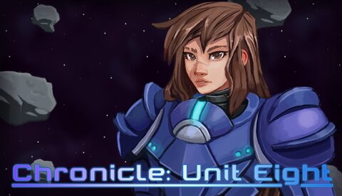 Chronicle: Unit Eight Free Download