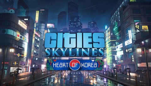Cities: Skylines - Content Creator Pack: Heart of Korea Free Download