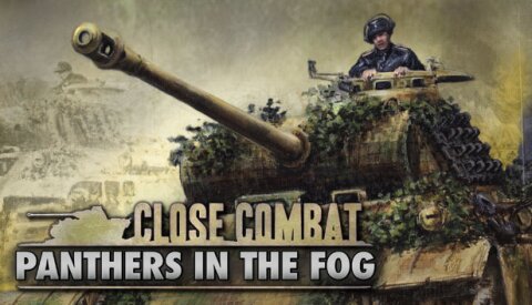 Close Combat - Panthers in the Fog Free Download