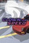 Clown For Speed Free Download