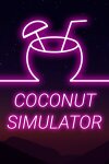 Coconut Simulator Free Download