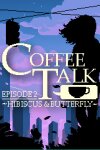 Coffee Talk Episode 2: Hibiscus & Butterfly (GOG) Free Download