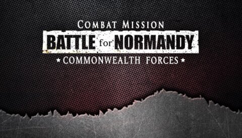 Combat Mission Battle for Normandy - Commonwealth Forces Free Download