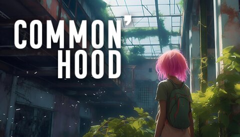 Common'hood Free Download