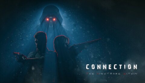 Connection: The Nightmare Within Free Download