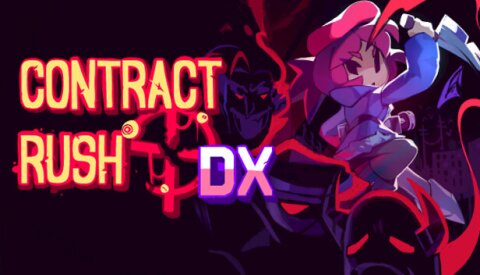 Contract Rush DX Free Download