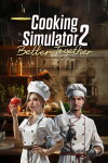 Cooking Simulator 2: Better Together Free Download