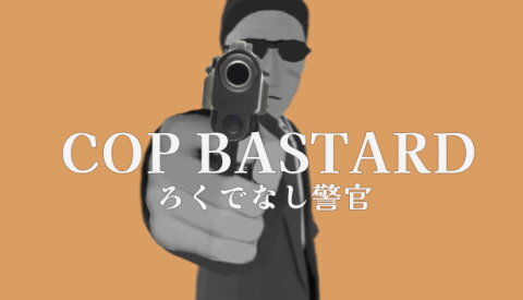 COP BASTARD Free Download