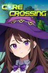 Core Crossing Free Download