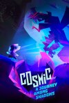 Cosmic: A Journey Among Shadows Free Download