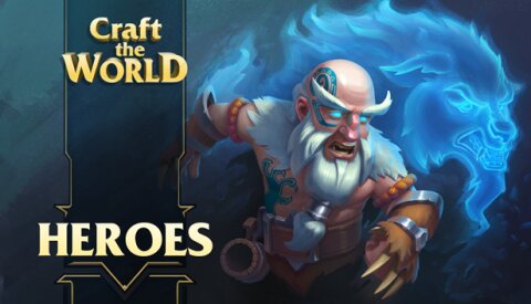 Craft The World - Heroes Free Download