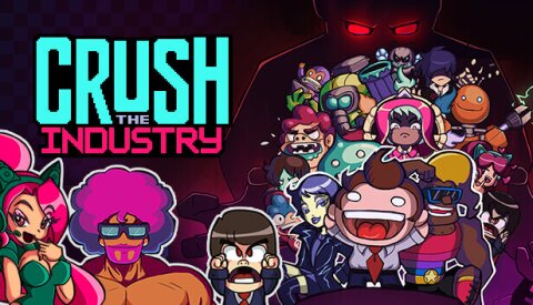 Crush the Industry Free Download