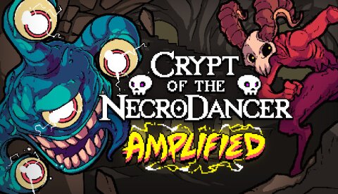 Crypt of the NecroDancer: AMPLIFIED Free Download