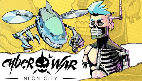 Cyberwar: Neon City Free Download