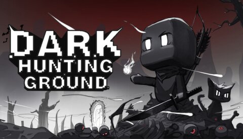 Dark Hunting Ground Free Download