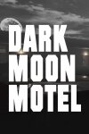 Dark Moon Motel Free Download