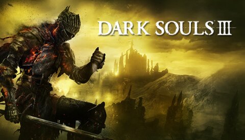 DARK SOULS™ III Free Download