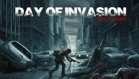 Day of Invasion: Reloaded Free Download