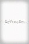 Day Repeat Day Free Download