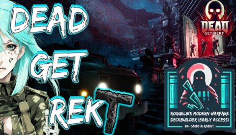 DEAD GET REKT Free Download