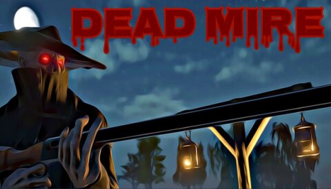 Dead Mire Free Download