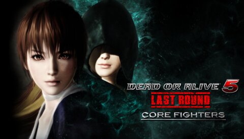 DEAD OR ALIVE 5 Last Round: Core Fighters Free Download