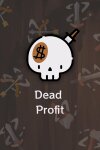 Dead Profit Free Download