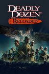 Deadly Dozen Reloaded Free Download