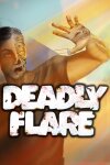 Deadly Flare Free Download