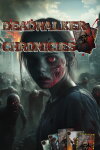 Deadwalker Chronicles Free Download