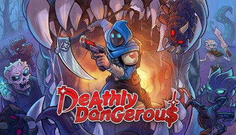 Deathly Dangerous Free Download