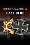 Decisive Campaigns: Case Blue Free Download