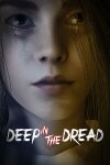 DEEP IN THE DREAD Free Download